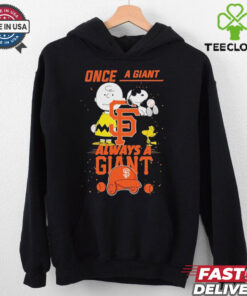 Once A San Francisco Giants Always A San Francisco Giants Cute Snoopy shirt