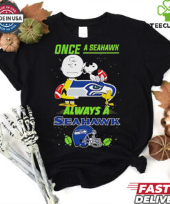 Once A Seattle Seahawks Always A Seattle Seahawks Cute Snoopy shirt
