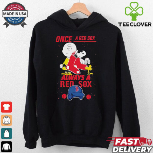 Once a Red Sox Always a Boston Red Sox Cute Snoopy shirt