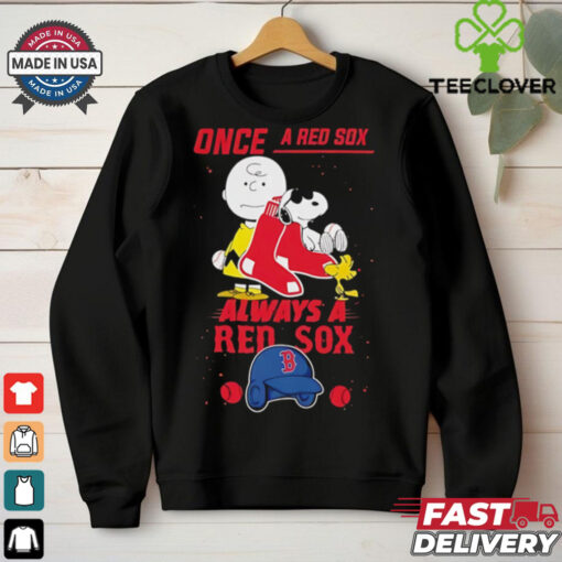 Once a Red Sox Always a Boston Red Sox Cute Snoopy shirt