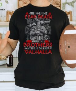 One Does Not Fear Death Classic T Shirt