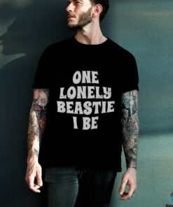 One Lonely Beastie I Be Hip Hop T Shirt