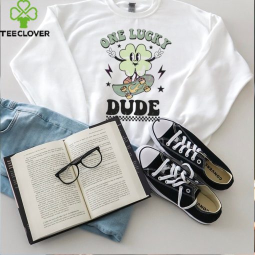 One Lucky Dude Shamrock hoodie, sweater, longsleeve, shirt v-neck, t-shirt