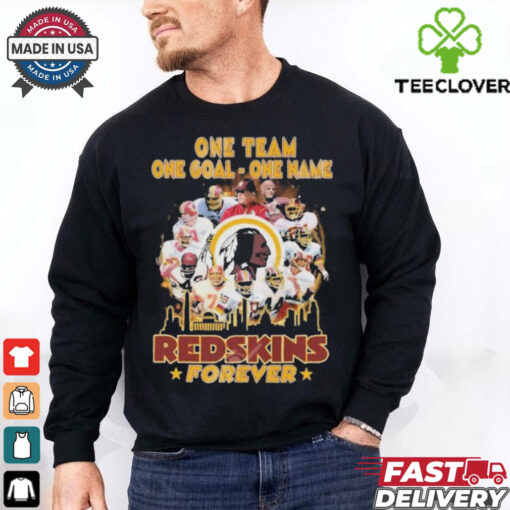One Team One Goal One Name Redskins Forever 2024 Shirt
