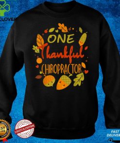 One Thankful Chiropractor Family Thanksgiving matching 2021 T Shirt