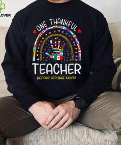 One Thankful Teacher Hispanic Heritage month Countries T Shirt