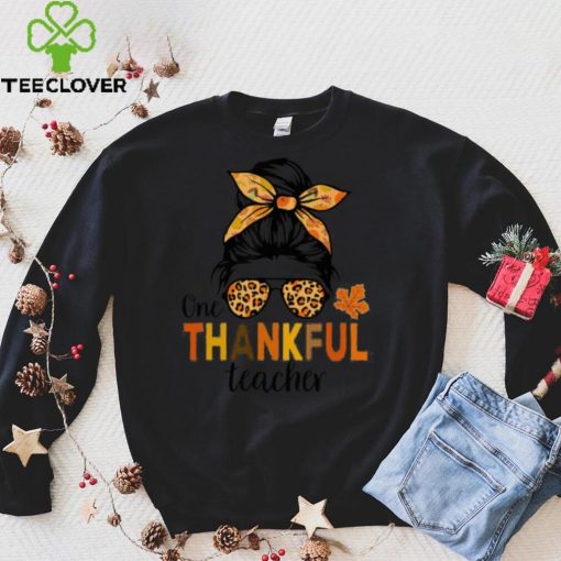 One Thankful Teacher Thanksgiving Women Messy Bun Leopard Shirt Sweater