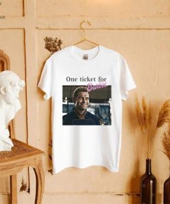 One Tickets For Barbie Please Shirt
