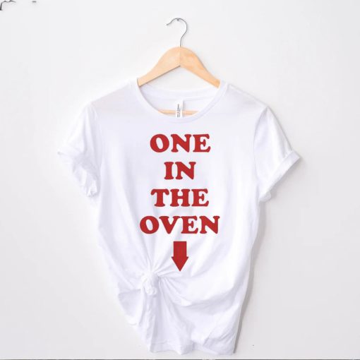One in the oven shirt