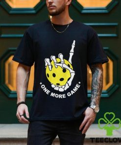 One more game pickleball shirt