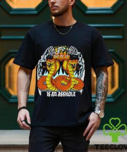 One of us is an asshole shirt