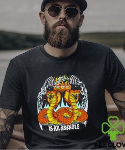One of us is an asshole shirt