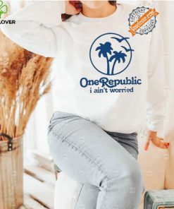 Onerepublic I Ain’T Worried T Shirt