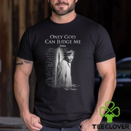 Only GOD Can Judge Me Tupac Shakur Unisex T Shirt