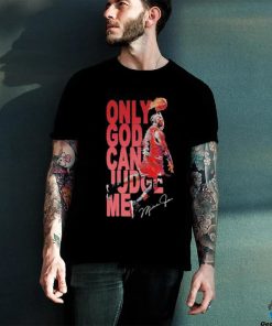 Only God Can Judge Me Bust A Nut Beat Osu T shirt