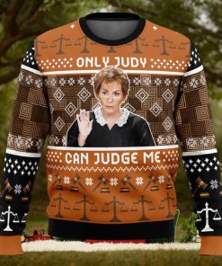 Only Judy Can Judge Me Judge Judy Ugly Christmas Sweater