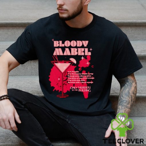 Only Murders in the Building Bloody Mabel hoodie, sweater, longsleeve, shirt v-neck, t-shirt