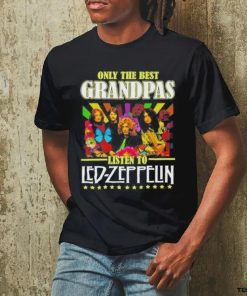 Only The Best Grandpas Listen To Led Zeppelin T Shirt 1 Only The Best Grandpas Listen To Led Zeppelin T Shirt