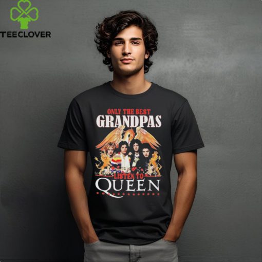 Only The Best Grandpas Listen To Queen 2024 Shirt