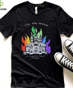 Only The Brave Louis Tomlinson Church Burnt Romances Shirt