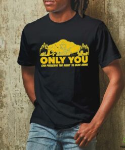 Only you can preserve the right to bear arms Smokey bear retro shirt