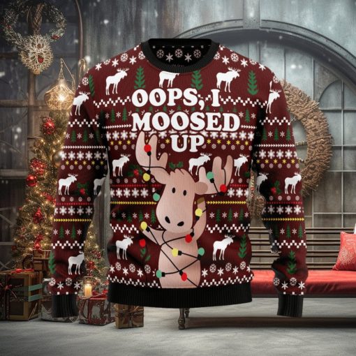 Oops, I Moosed Up Ugly Christmas Sweater