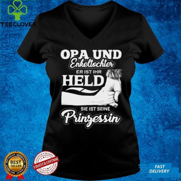 Opa und enkeltochter er ist ihr held sie ist seine pringerssin hoodie, sweater, longsleeve, shirt v-neck, t-shirt