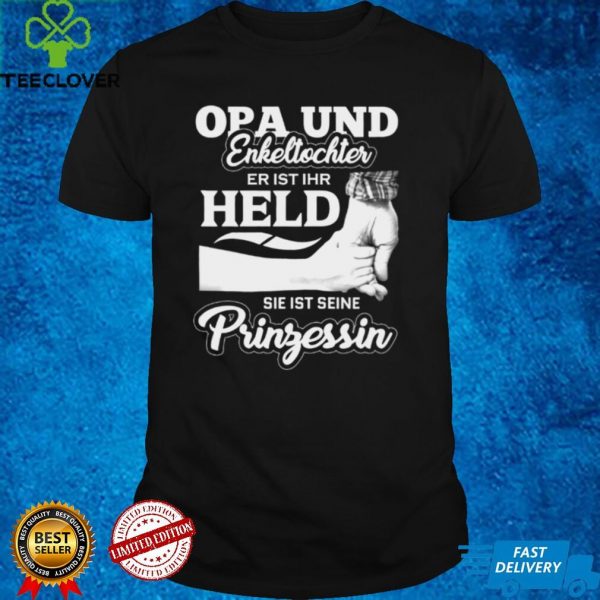 Opa und enkeltochter er ist ihr held sie ist seine pringerssin hoodie, sweater, longsleeve, shirt v-neck, t-shirt