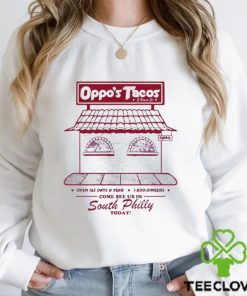 Oppo’s Tacos come see us in South Philly shirt