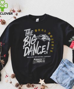 Oral Roberts The Big Dance Shirt 1 Oral Roberts The Big Dance Shirt