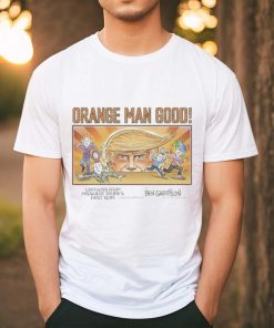 Orange Man Good Cartoons From President Trump’s First Term Shirt