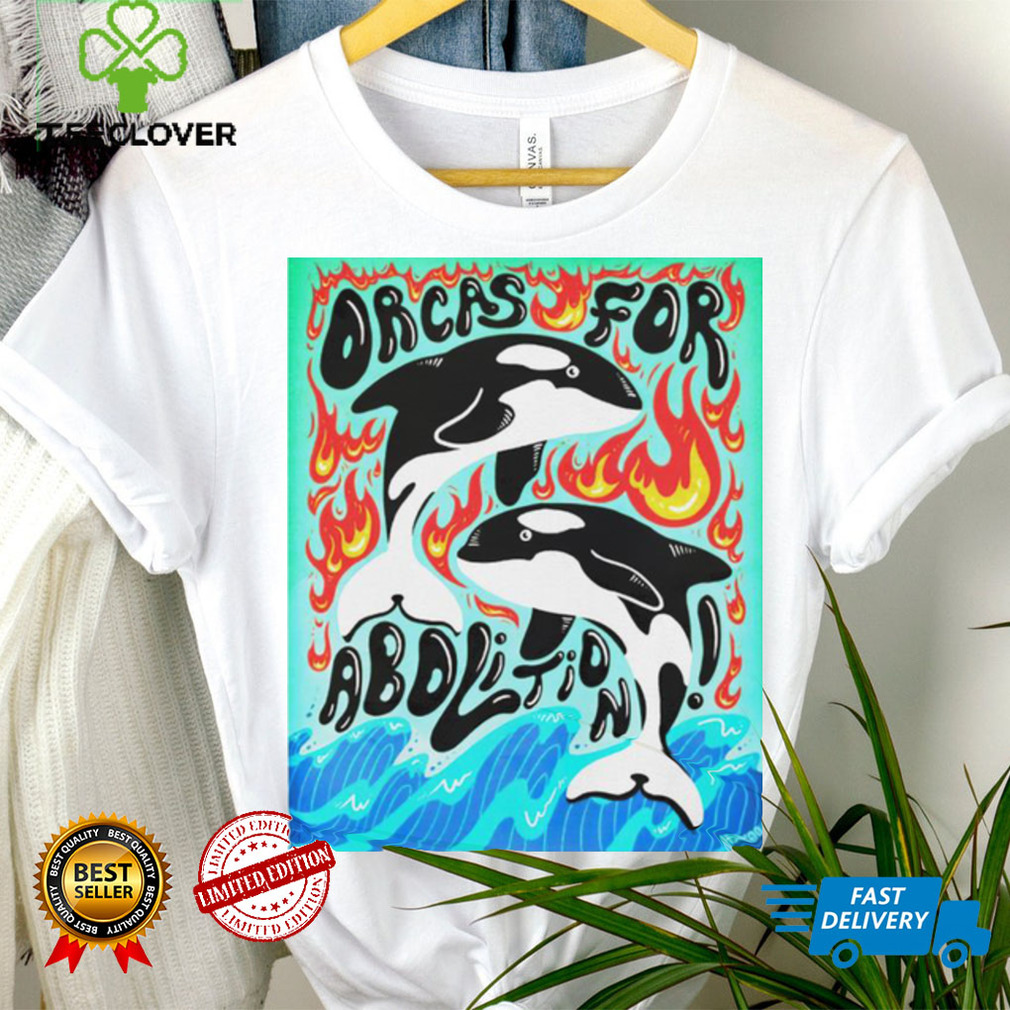 Orcas for abolition shirt Orcas for abolition shirt