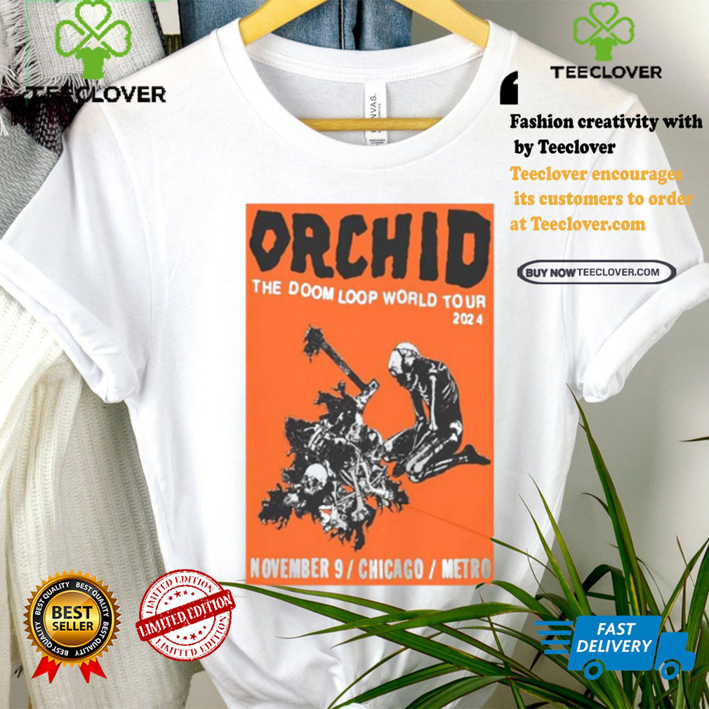Orchid Nov 9 2024 At Metro In Chicago IL Poster shirt Orchid Nov 9 2024 At Metro In Chicago IL Poster shirt
