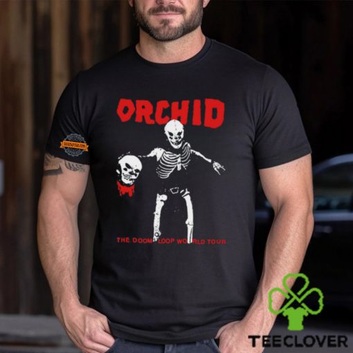 Orchid The Doom Loop World Tour Shirt