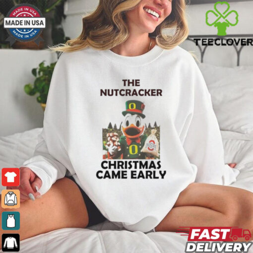 Oregon Duck The Nutcracker Christmas Came Early Ohio T Shirt