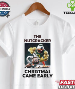 Oregon Duck The Nutcracker Ohio Christmas Came Early Shirt