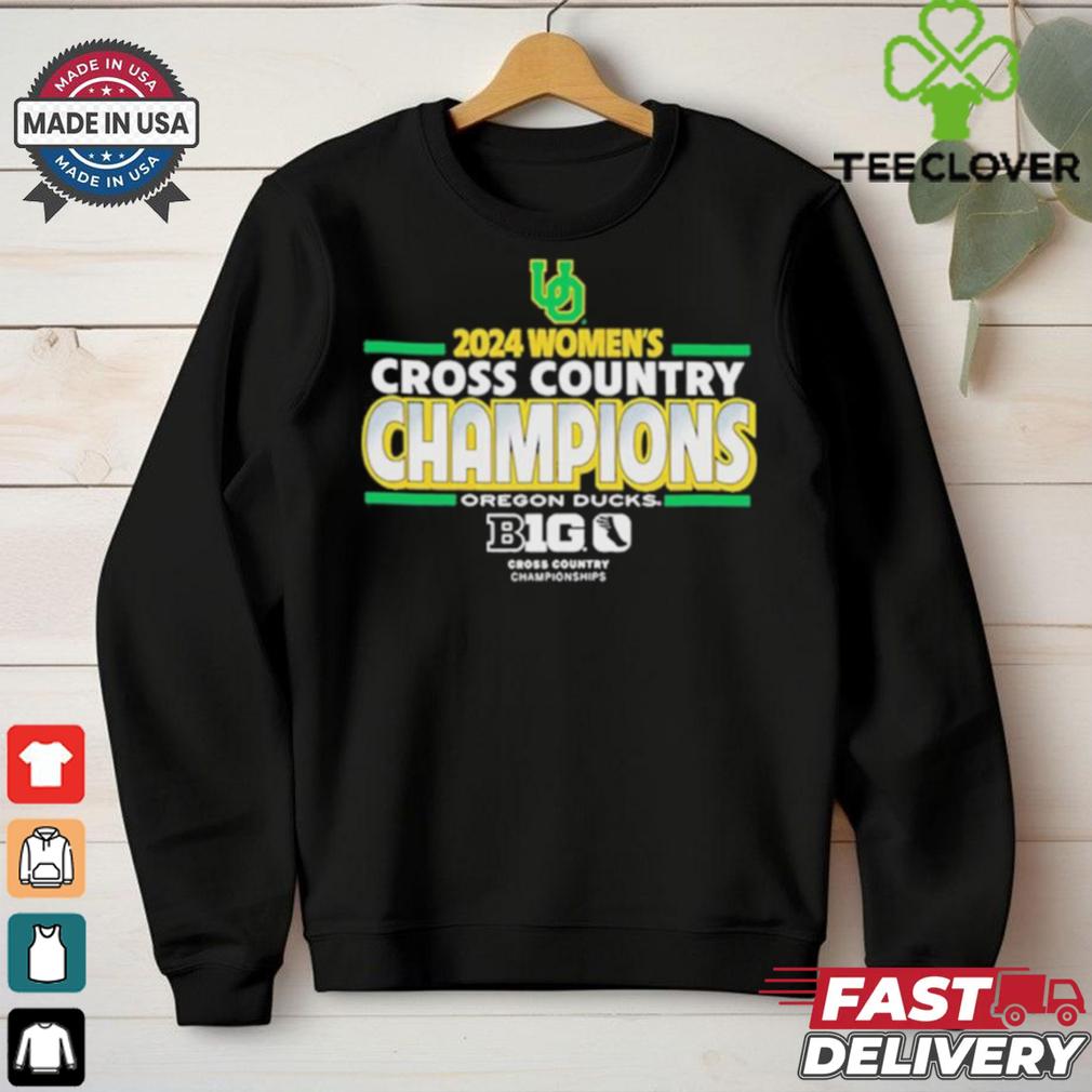 Oregon Ducks 2024 Big Ten Women’s Cross Country Champions Shirt Oregon Ducks 2024 Big Ten Women’s Cross Country Champions Shirt