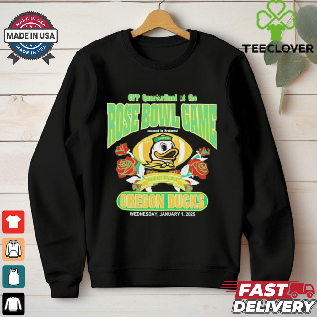 Oregon Ducks CFP Quaterfinal at The Rose Bowl Game Roses and Rivalries shirt Oregon Ducks CFP Quaterfinal at The Rose Bowl Game Roses and Rivalries shirt