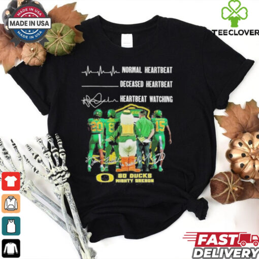 Oregon Ducks Crazy Heartbeat Watching Them Playing 2024 signatures T Shirt