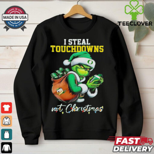 Oregon Ducks Grinch Santa Steals Touchdowns Not Christmas shirt