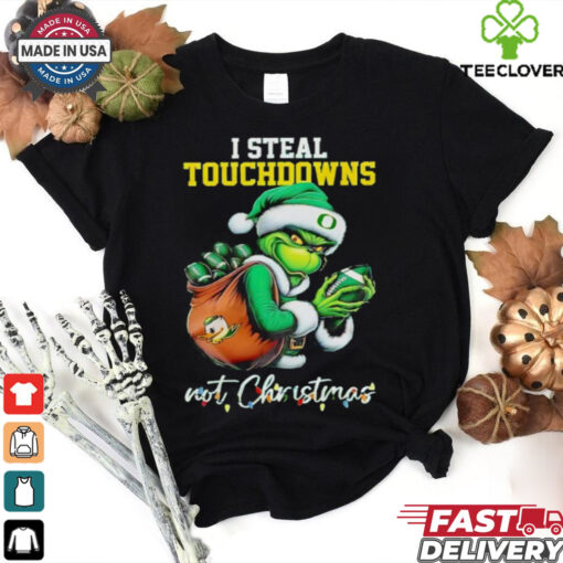 Oregon Ducks Grinch Santa Steals Touchdowns Not Christmas shirt
