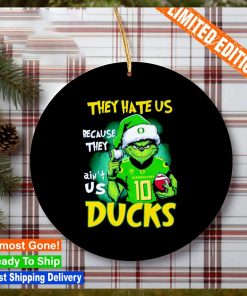 Oregon Ducks Grinch they hate us because they ain’t us Ducks classic Ornament