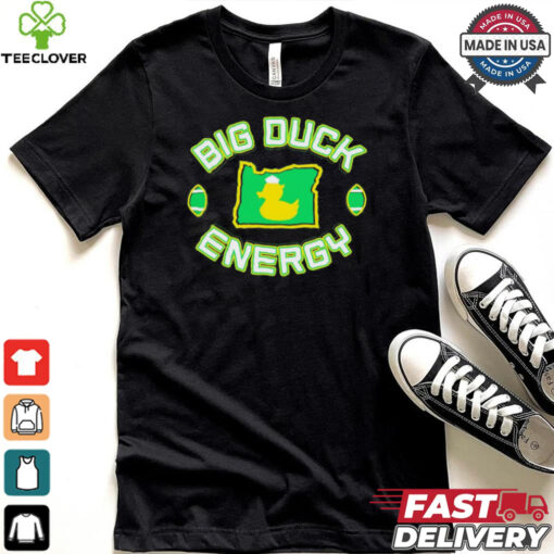 Oregon Ducks big duck energy shirt
