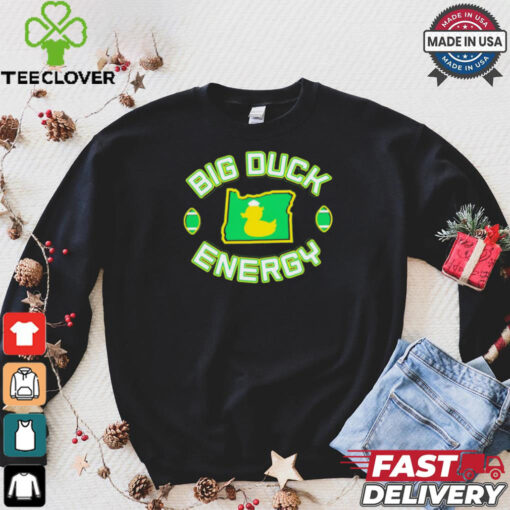 Oregon Ducks big duck energy shirt