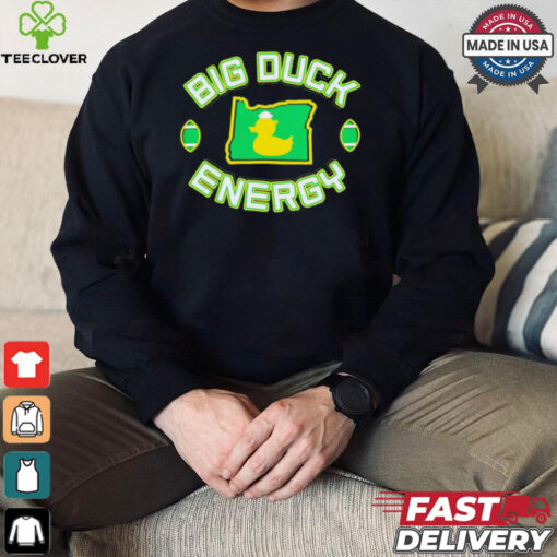 Oregon Ducks big duck energy shirt