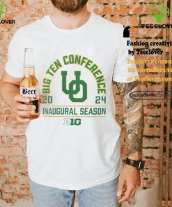Oregon Ducks big ten conference 2024 Inaugural season shirt