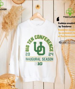Oregon Ducks big ten conference 2024 Inaugural season shirt 3 Oregon Ducks big ten conference 2024 Inaugural season shirt