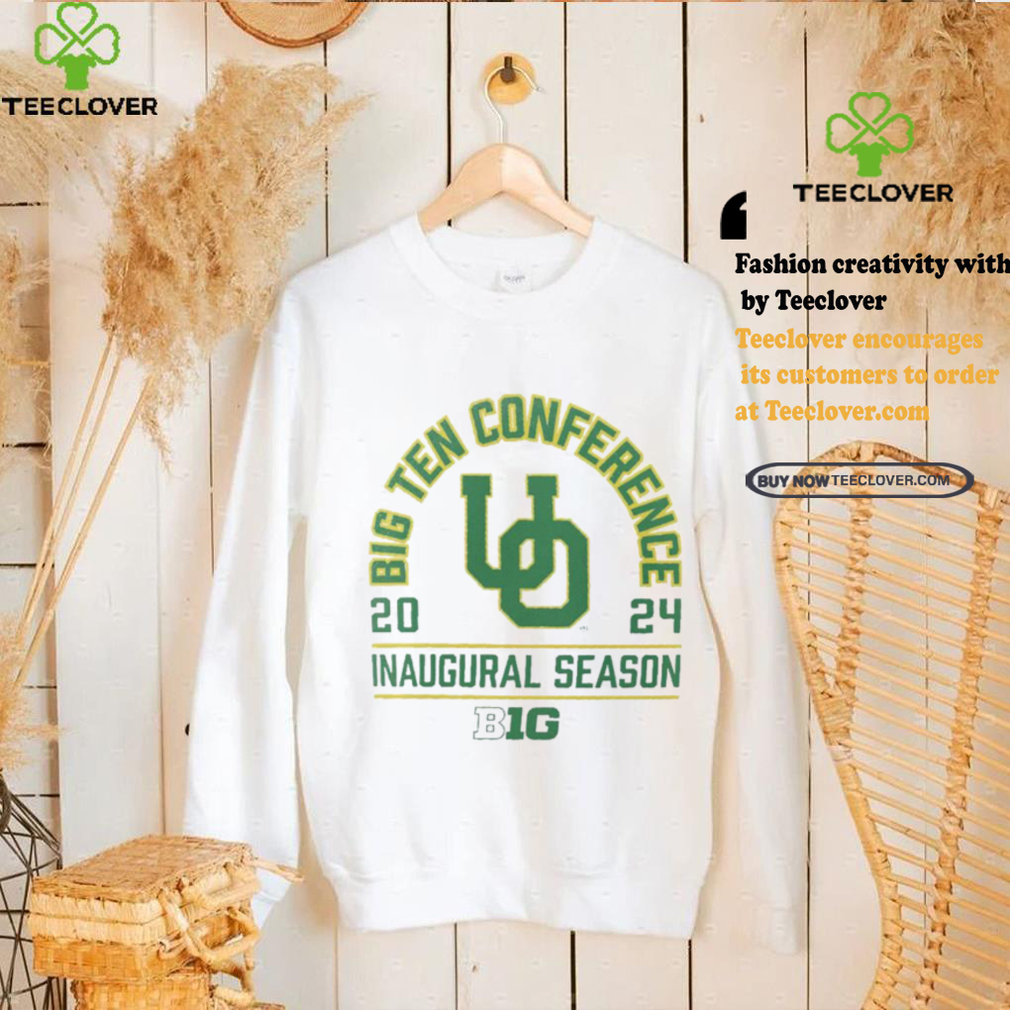 Oregon Ducks big ten conference 2024 Inaugural season shirt Oregon Ducks big ten conference 2024 Inaugural season shirt
