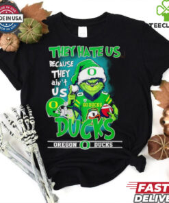 Oregon Ducks x Grinch they hate us because they ain’t us 2024 shirt 1 Oregon Ducks x Grinch they hate us because they ain’t us 2024 shirt