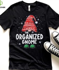 Organized Gnome Squad Funny Matching Family Group Christmas Shirt